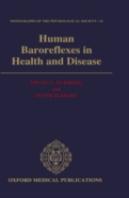 Human Baroreflexes In Health And Disease