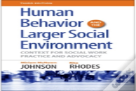 Human Behavior And The Larger Social Environment
