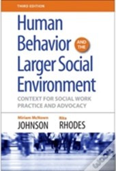 Human Behavior And The Larger Social Environment
