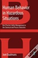 Human Behavior In Hazardous Situations