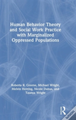 Capa do artigo Human Behavior Theory And Social Work Practice With Marginalized Oppressed Populations