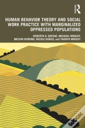 Capa do artigo Human Behavior Theory And Social Work Practice With Marginalized Oppressed Populations