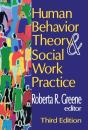 Human Behavior Theory And Social Work Practice - Preview