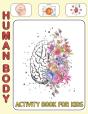 Human Body Activity Book For Kids - Preview