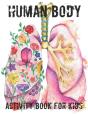 Human Body Activity Book For Kids - Preview