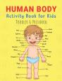 Human Body Activity Book For Kids Toddler & Preschool - Preview