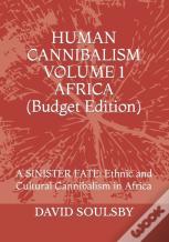 Human Cannibalism Volume 1 Budget Edition
