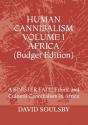 Human Cannibalism Volume 1 Budget Edition - Preview