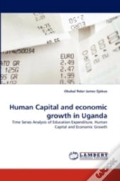 Human Capital And Economic Growth In Uganda