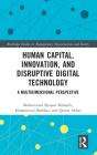 Human Capital, Innovation And Disruptive Digital Technology - Preview