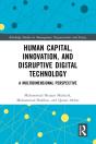 Human Capital, Innovation And Disruptive Digital Technology - Preview