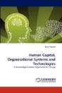 Human Capital, Organisational Systems And Technologies - Preview