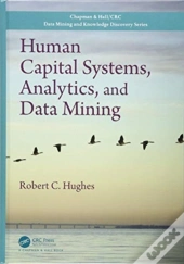 Human Capital Systems, Analytics, And Data Mining