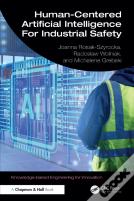 Human-Centered Artificial Intelligence For Industrial Safety