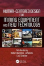 Human-Centered Design For Mining Equipment And New Technology - Preview