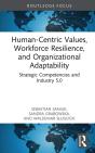 Human-Centric Values, Workforce Resilience, And Organizational Adaptability - Preview