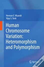 Capa do artigo Human Chromosome Variation: Heteromorphism And Polymorphism