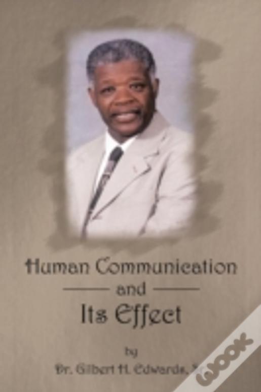 Human Communication And Its Effect
