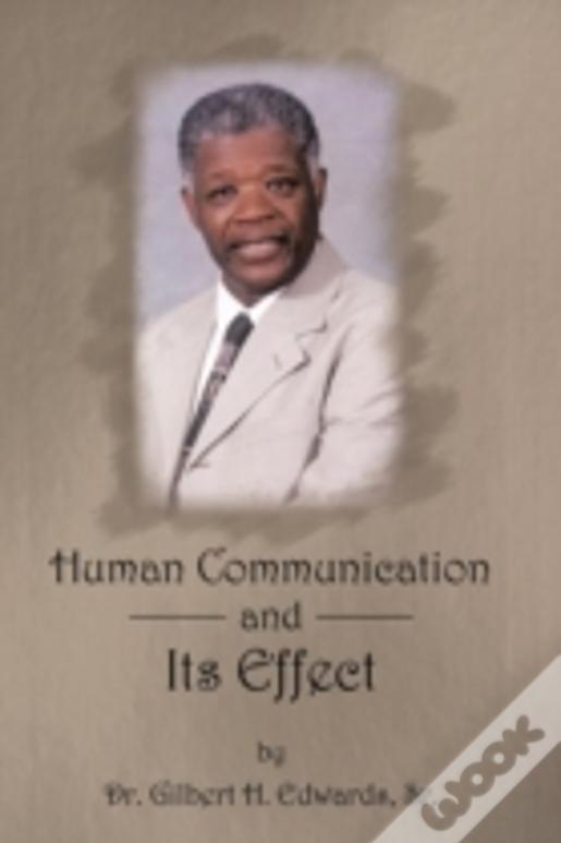 Human Communication And Its Effect
