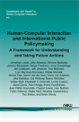 Human-Computer Interaction And International Public Policymaking - Preview