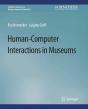 Human-Computer Interactions In Museums - Preview