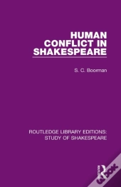 Human Conflict In Shakespeare