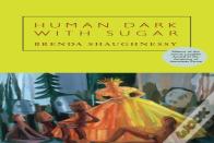 Human Dark With Sugar