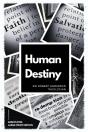 Human Destiny - Preview