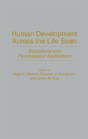 Human Development Across The Life Span - Preview