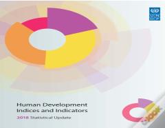 Human Development Indices And Indicators: 2018 Statistical Update