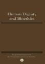 Human Dignity And Bioethics - Preview