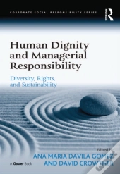 Human Dignity And Managerial Responsibility