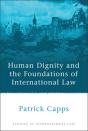 Human Dignity And The Foundations Of International Law - Preview
