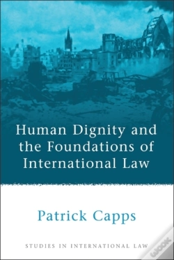 Capa do artigo Human Dignity And The Foundations Of International Law