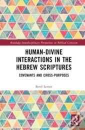 Human-Divine Interactions In The Hebrew Scriptures