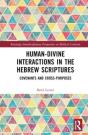 Human-Divine Interactions In The Hebrew Scriptures - Preview