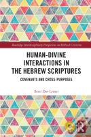 Human-Divine Interactions In The Hebrew Scriptures