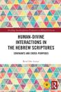 Human-Divine Interactions In The Hebrew Scriptures - Preview