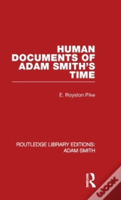 Human Documents Of Adam Smith'S Time