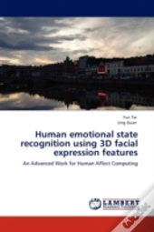 Human Emotional State Recognition Using 3d Facial Expression Features
