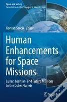 Human Enhancements For Space Missions
