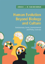 Human Evolution Beyond Biology And Culture - Preview