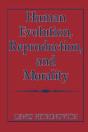 Human Evolution, Reproduction, And Morality - Preview