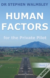 Human Factors For The Private Pilot