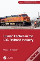 Human Factors In The U.S. Railroad Industry