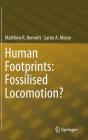 Human Footprints: Fossilised Locomotion? - Preview