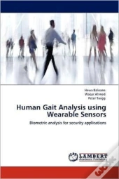 Human Gait Analysis Using Wearable Sensors