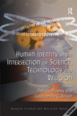 Capa do artigo Human Identity At The Intersection Of Science, Technology And Religion