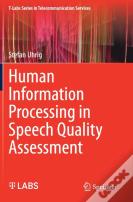 Human Information Processing In Speech Quality Assessment
