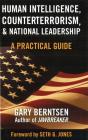 Human Intelligence, Counterterrorism, And National Leadership - Preview